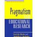 Philosophy, Theory, And Educational Research Series Pragmatism And Educational R