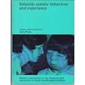 Infantile Autistic Behaviour and Experience