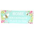 Home Our Favourite Place to Be Floral with Bee ...
