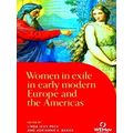 Women On The Move Women In Exile In Early Moder...