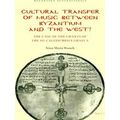 Byzantina Australiensia: Cultural Transfer of Music between Byzantium and the We