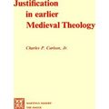 Justification in Earlier Medieval Theology