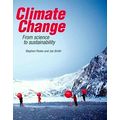 Climate Change - From Science to Sustainability by Stephen Peake; Joe Smith