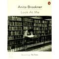 Look at Me by Anita Brookner