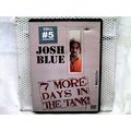 Josh Blue: 7 More Days in the Tank