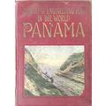 GREATEST ENGINEERING FEAT IN THE WORLD PANAMA C...