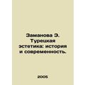 Zamanova E. Turkish aesthetics: history and mod...