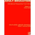 Routledge Library Editions: Adult Education Adu...