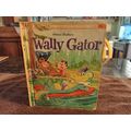 Little Golden Book Wally Gator By Tom Golberg (...