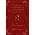 The Select Letters of Major Jack Downing, of th...