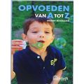 Wablieft - Opvoeden Van A Tot Z