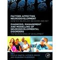 The Neuroscience of Normal and Pathological Development