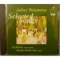 JULIUS WEISMANN SELECTED SONGS MUSIC CD YVI JAN...