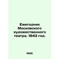 Yearbook of the Moscow Art Theatre. 1943. In Ru...