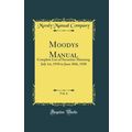 Moodys Manual, Vol. 6 (Classic Reprint)