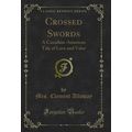 Crossed Swords: A Canadian-American Tale of Lov...