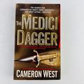 Cameron West - The Medici Dagger Paperback Book...