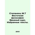 Stepanyants M.T Eastern Philosophy: Introductor...