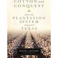 Cotton And Conquest