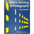 Optics, Painting Photography by M.H. Pirenne