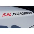 5.9L PERFORMANCE (pair) Hood vinyl sticker deca...