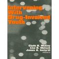 Intervening with Drug-Involved Youth