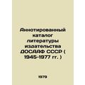 Annotated catalogue of literature published by ...