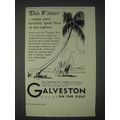 1931 Galveston Texas Ad - This Winter Wnjoy You...