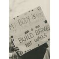 Build Bridges Not Walls American USA Rally Poli...