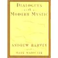 Dialogues With A Modern Mystic