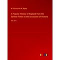 A Popular History of England from the Earliest ...