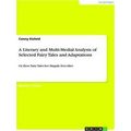 A Literary and Multi-Medial Analysis of Selecte...