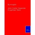John Carter Opperste Krygsheer Mars