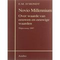 Novio Millennium: Over Waarde Van Eeuwen En Eeuwige Waarden: Thijm-Essay 1997