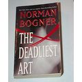 Norman Bogner - - The Deadliest Art
