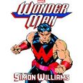 Wonder Man: The Saga Of Simon Williams
