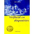 Vrijheid En Disposities
