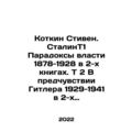 Kotkin Stephen. Stalin T1 Paradoxes of Power 18...