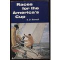 Races for the America's Cup by R.D. Burnell Har...
