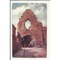 1662 ARBROATH Abbey Pend Tuck Oilette Postcard