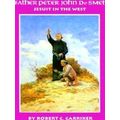 Father Peter John De Smet