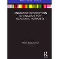 Routledge Focus On Linguistics Linguistic Description In English For Academic Pu