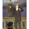 Sickert: Paintings by Wendy Baron; Richard Shone