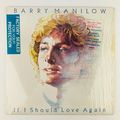 Barry Manilow – If I Should Love Again Vinyl LP...