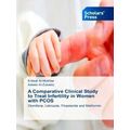 A Comparative Clinical Study to Treat Infertili...