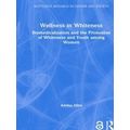 Wellness In Whiteness