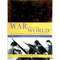 War and the World - Military Power and the Fate of Continents, 1450-2000 by Jere