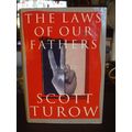 The Laws of Our Fathers by Scott Turow (1996, H...