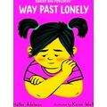 Great Big Feelingsr Way Past Lonely