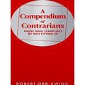 A Compendium Of Contrarians